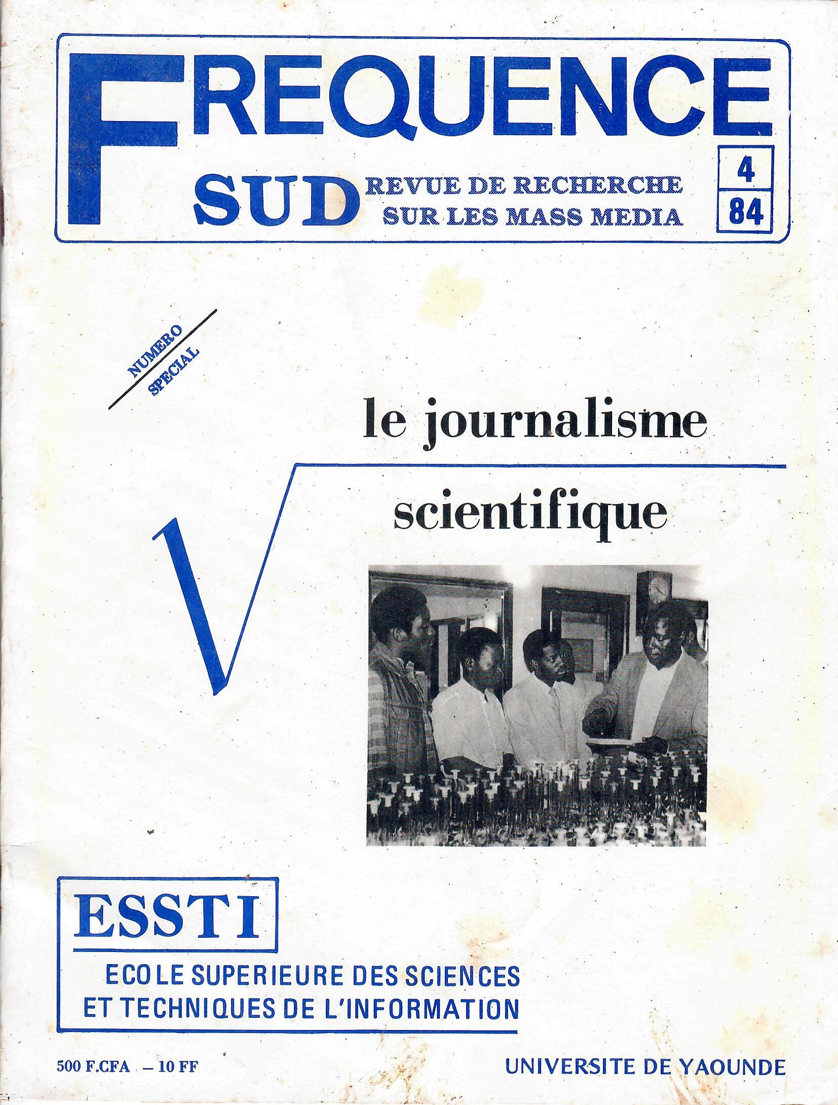 					Afficher No 4 (1984): Fréquence Sud (Le Journalisme Scientifique)
				