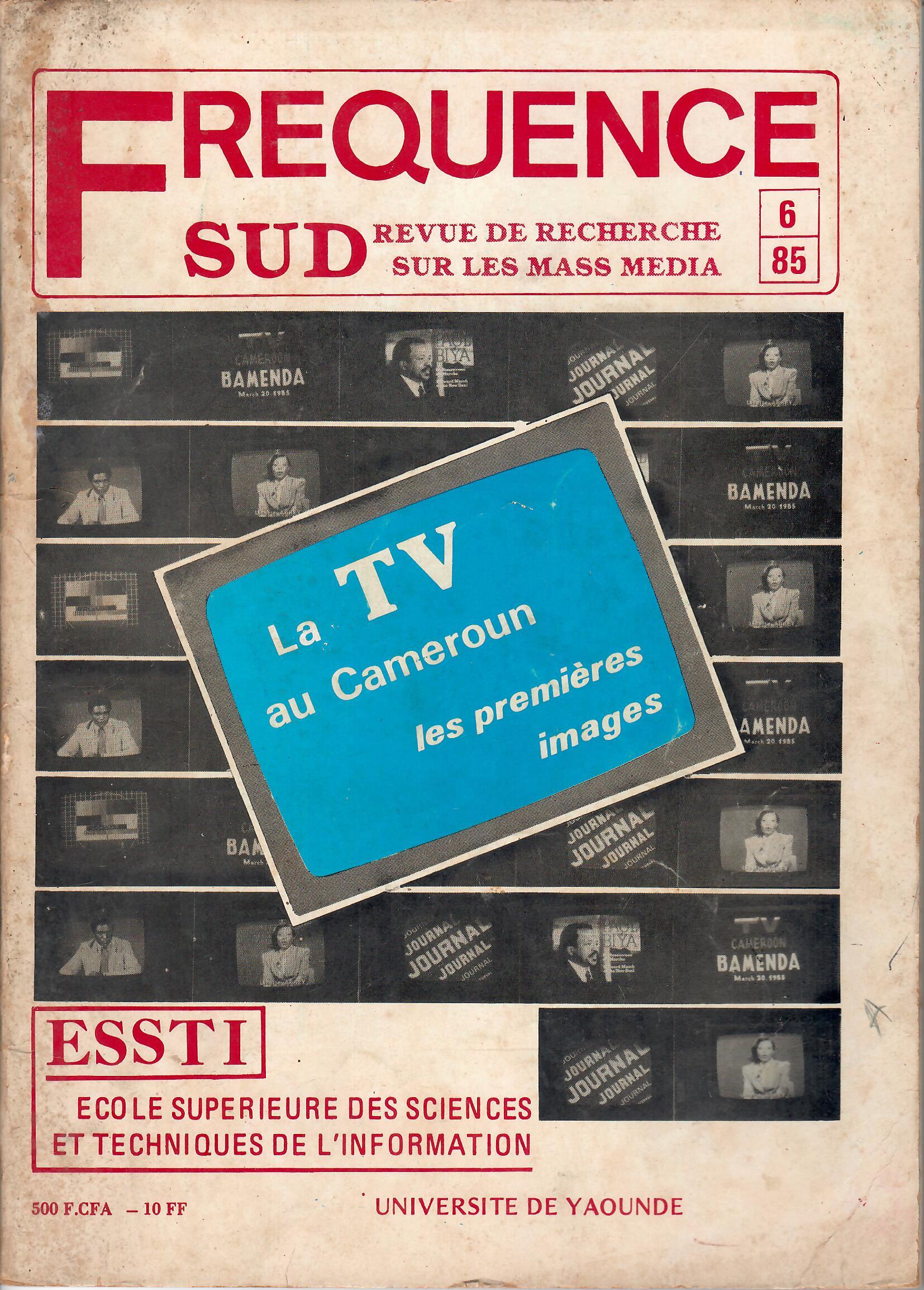 					Afficher No 6 (1985): Fréquence Sud: La TV au CAMEROUN les premières images
				